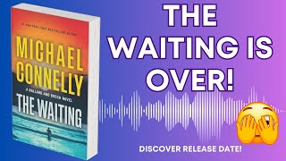 Michael Connelly 2024 Book Release  The Waiting Renée Ballard 6  New Crime Thriller Alert [upl. by Cara]