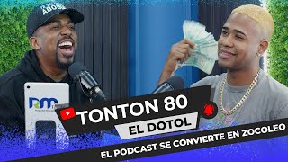 EL PODCAST CON TONTON SE CONVIERTE EN ZOCOLEO  EL DOTOL NASTRA [upl. by Ollehcram]