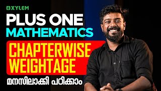 Plus One Maths  Chapter Wise Weightage മനസിലാക്കി പഠിക്കാം  Xylem Plus One [upl. by Aneloc527]