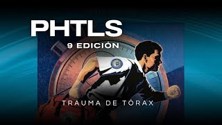 PHTLS  TRAUMA DE TÓRAX  INTRODUCCIÓN [upl. by Odette]