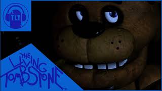 FIVE NIGHTS AT FREDDYS LIVING TOMBSTONE SLOWED TheLivingTombstone [upl. by Tevlev]