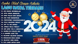 LAGU NATAL TERBARU 2023  2024 PALING ENAK DIDENGAR  HAI DUNIA GEMBIRALAH LIRIK  SELAMAT NATAL [upl. by Olenka]