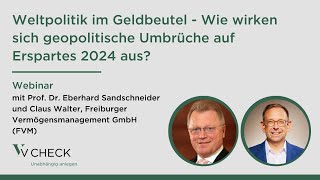 Webinar Weltpolitik im Geldbeutel  Wie wirken sich geopolitische Umbrüche auf Erspartes 2024 aus [upl. by Swainson]