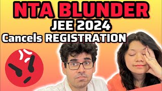 🤬😡 JEE 2024 NTA BLUNDER  Cancels Registration jee1 [upl. by Luane]