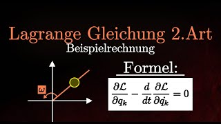 Teilchen auf rotierendem Stab  Lagrange Gleichung 2 Art Beispielrechnung Physik [upl. by Eenaj]