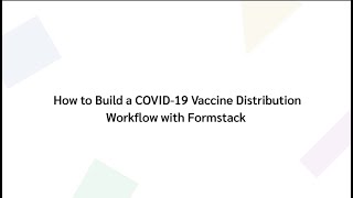 Build a Vaccine Consent Workflow with Formstack [upl. by Shinberg]