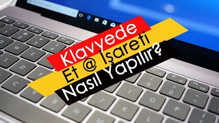 Klavyede Et  İşareti Nasıl Yapılır [upl. by Mada412]