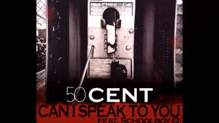 50 Cent ft Schoolboy Q  Can I speak to you prod by DJ pain 1 [upl. by Sinegra]