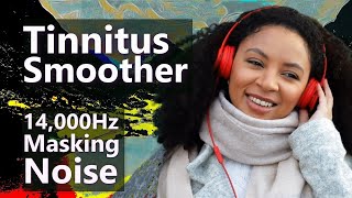 Tinnitus Smoother 14kHz Focused Masking Noise [upl. by Sally427]