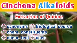 Cinchona Alkaloid  Extraction of Quinine  Pharmacognosy [upl. by Danzig]