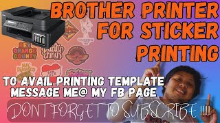 BROTHER PRINTER FOR STICKER PRINTING USING ORIGINAL INK ONLY PEDE BA  PRINTING BUSINESS GUIDE [upl. by Shore805]