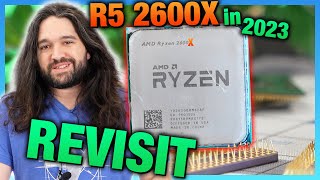 AMD Ryzen 5 2600X amp 1600 AF 2023 Revisit vs 5800X3D 7800X3D amp More CPU Benchmarks [upl. by Fedora]