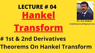 1st amp 2nd Derivatives of Hankel Transform I Derivatives of Hankel Transform I By DrAKThakur Sir [upl. by Magnolia]