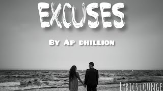 Excuses Official Video  AP Dhillon  Gurinder Gill  Intense  Lyricslounge [upl. by Methuselah]