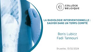 La radiologie interventionnelle  sauver dans un temps compté [upl. by Wiatt]