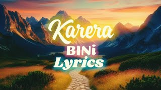 Karera  BINI Lyrics wPictures [upl. by Kristen]