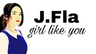 Maroon 5  Girl Like You cover by jfla Lyrics [upl. by Keefer266]