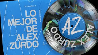 Éxitos De Alex Zurdo 2024 Playlist Oficial [upl. by Llertac]