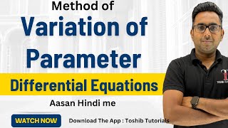 Variation of Parameters Explained with Examples  Differential Eqn  Toshib Tutorials [upl. by Eem]