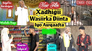 New Film Xadhigii Wasiirka Diinta Iyo AwQaafta Sayidka Barakaysan  Cabdi Cido amp Nazriin Kalgacal [upl. by Bernita972]