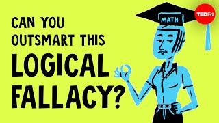 Can you outsmart this logical fallacy  Alex Gendler [upl. by Chaffinch]