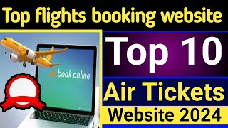 Top flights booking websites  cheap flights booking website 2024 [upl. by Kin]