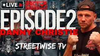 DANNY CHRISTIE EPISODE 2 [upl. by Dene]