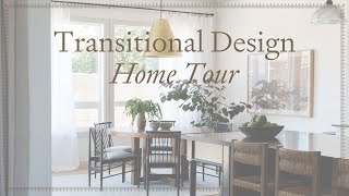 Home Tour Transitional Design Ideas [upl. by Feirahs651]