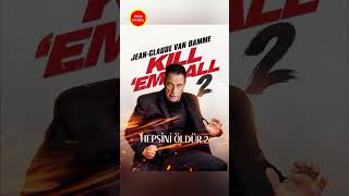 JeanClaude Van Dammeın Yeni 2024 Yapımı Kill Em All 2 Yani Hepsini Öldür 2 Filmin Fragmanı Çıktı [upl. by Badr853]