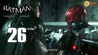 Batman Arkham Knight Parte 26 Español Gameplay PS4  La identidad de Arkham Knight [upl. by Enrobyalc]