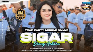 DJ SIGAR  STYLE TRAP PARTY MODE NULUP❗ FYP TIKTOK BY MCSB PRODUCTION [upl. by Akinehs]