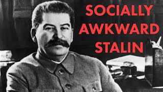 Stalin Tries To Be Less Awkward  Forgotten History [upl. by Dier122]