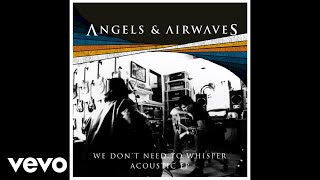 Angels amp Airwaves  Distraction Acoustic Audio Video [upl. by Rebmit]