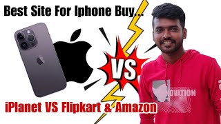 Apple Iplanet VS Online Store 💥 Flipkart amp Amazon 💯 Best way to Buy iPhone 🤝 best Offers for iphones [upl. by Everson923]