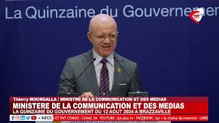 🔴 INTÉGRALITÉ  LA QUINZAINE DU GOUVERNEMENT DU 12 AOUT 2024 A BRAZZAVILLE [upl. by Reisinger]