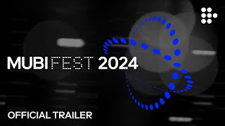 MUBI FEST  Official Trailer  MUBI [upl. by Schmeltzer]