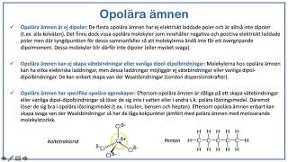 Organiska föreningar  del 9 Polära och opolära ämnen löslighet och lösningsmedel [upl. by Tawsha]