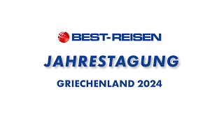 BESTREISEN Jahrestagung 2024 – Kyllini Griechenland [upl. by Eelloh550]