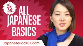 Learn Japanese in 75 Minutes  ALL Basics Every Beginners Need [upl. by Mauri]