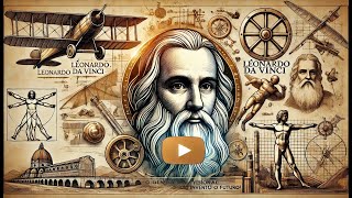 Leonardo da Vinci O Gênio Visionário que Inventou o Futuro [upl. by Dibbrun]