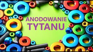 Proste i szybkie anodowanie tytanu w domu [upl. by Maretz40]