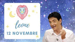 Leone ♌️ LOroscopo di Paolo Fox  12 Novembre 2024  Lavoro al centro della scena [upl. by Ellenyl750]