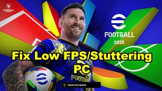 How To Fix eFootball 2025 Low FPS amp Stuttering Issue on PC [upl. by Apfel]