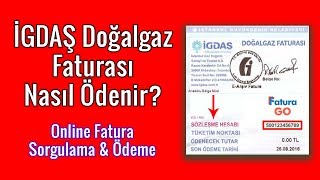 İGDAŞ Doğalgaz Faturası Nasıl Ödenir [upl. by Kcirderfla]