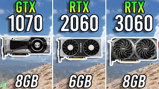 GTX 1070 vs RTX 2060 vs RTX 3060 [upl. by Niwrud]