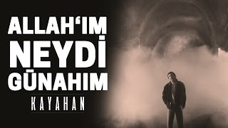 Kayahan  Allahım Neydi Günahım Video Klip [upl. by Ambros]