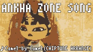 ANKHA ZONE SONG quotCamel by Camelquot CHIPTUNE ARRANGE [upl. by Ashby]