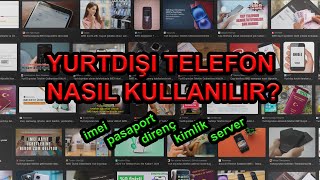 Yurtdışı telefonlar nasıl kullanılır imeikaydı imei xiaomi samsung [upl. by Marthe767]