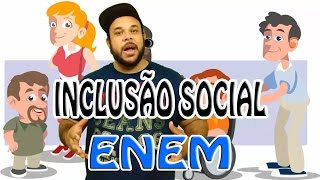 INCLUSÃO SOCIAL [upl. by Yebloc]