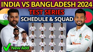 Bangladesh Tour Of India 2024  India vs Bangladesh Test Series 2024 Schedule amp Team India Squad [upl. by Ayotna]